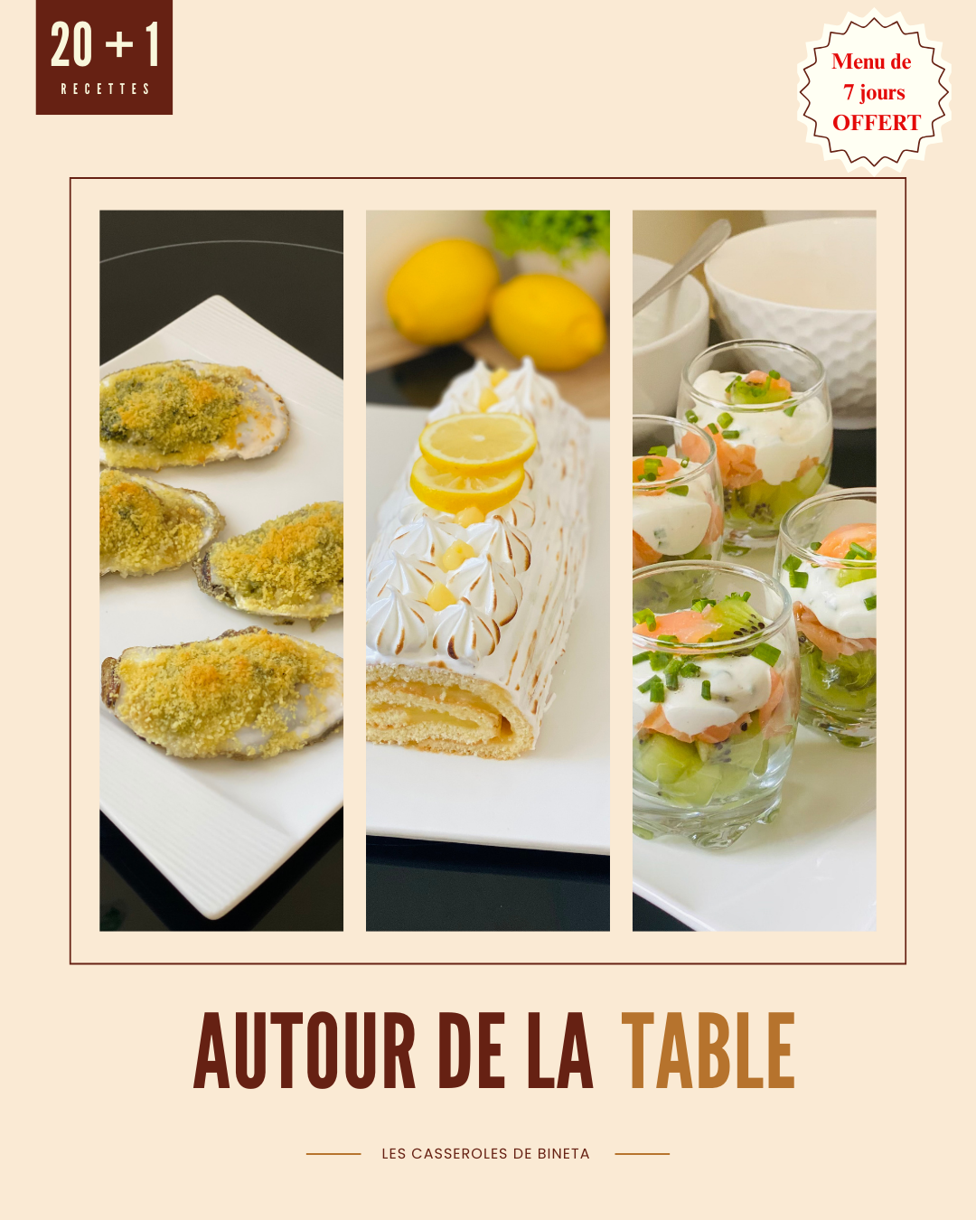 Autour de la Table - 21 Recettes pour sublimer ta table