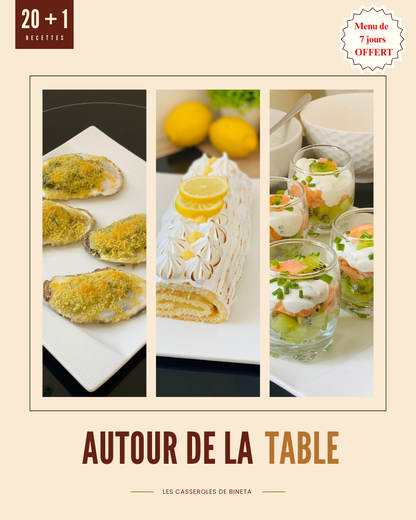 Autour de la Table - 21 Recettes pour sublimer ta table